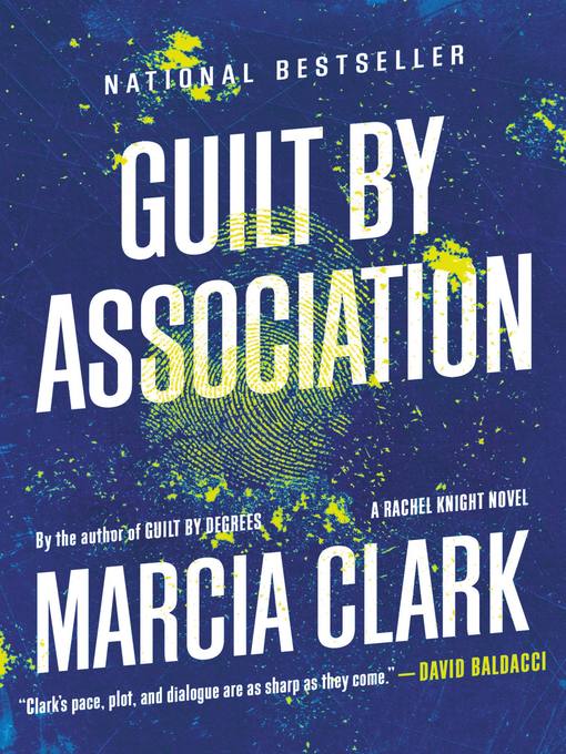 Title details for Guilt by Association by Marcia Clark - Wait list